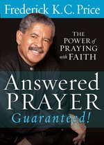 Answered Prayer… Guaranteed!