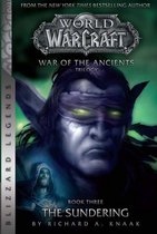 Warcraft: Blizzard Legends 3 - WarCraft: War of The Ancients # 3: The Sundering