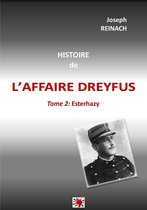 HISTOIRE DE L'AFFAIRE DREYFUS 2 - HISTOIRE DE L'AFFAIRE DREYFUS