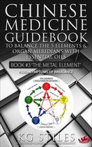 5 Element Series - Chinese Medicine Guidebook Essential Oils to Balance the Metal Element & Organ Meridians