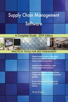 Supply Chain Management Software A Complete Guide - 2019 Edition