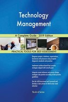 Technology Management A Complete Guide - 2019 Edition