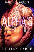 Omegas of Pandora 5 - Alpha's Corruption