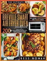 The Ultimate Breville Smart Air Fryer Oven Cookbook