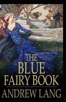 The Blue Fairy Book Illustrated