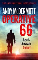 Operative 66 the explosive new thriller from the international bestseller Alex Reeve