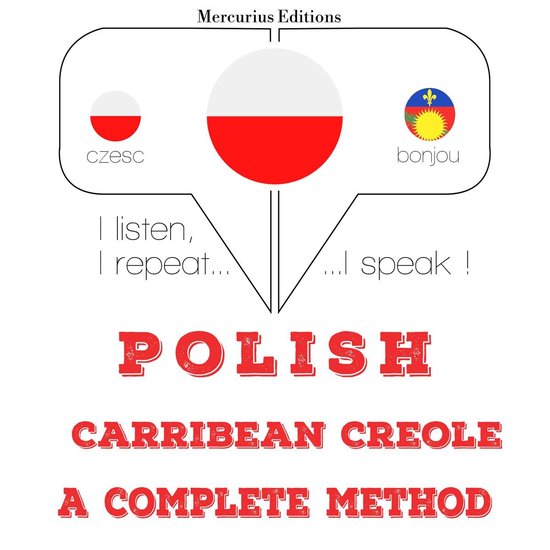 Polski - Carribean Creole: kompletna metoda - cover