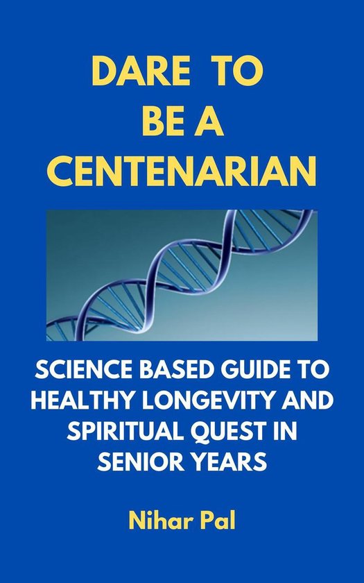 Dare to be a Centenarian - cover