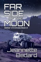 Settler Chronicles 2 - Far Side of the Moon
