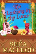 Viola Roberts Cozy Mysteries 10 - The Larceny in the Luau