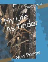 My Life As Tinder