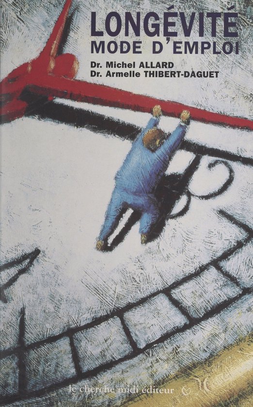 Longévité mode d'emploi - cover