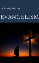 Discipleship 4 - Evangelism: A Study Guide