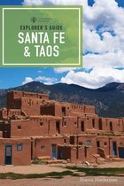 Explorer's Complete 0 - Explorer's Guide Santa Fe & Taos (9th Edition) (Explorer's Complete)