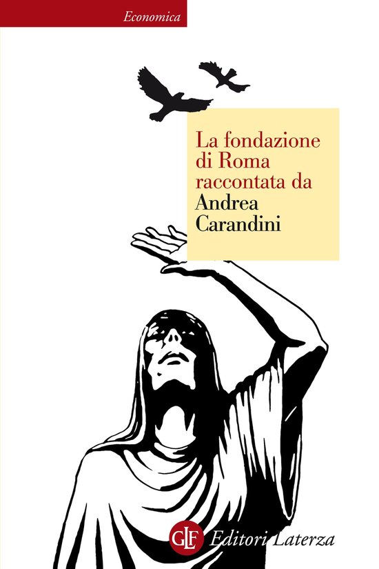 La fondazione di Roma raccontata da Andrea Carandini - cover