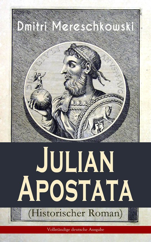 Julian Apostata (Historischer Roman) - Vollständige deutsch ... - cover