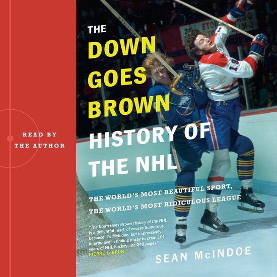The "Down Goes Brown" History of the NHL - cover