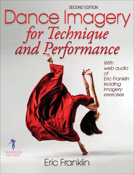 Dance Imagery for Technique and Performance (ebook), Eric N. Franklin
