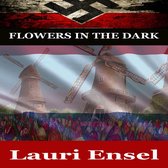 Christian War Story: Flowers in the Dark