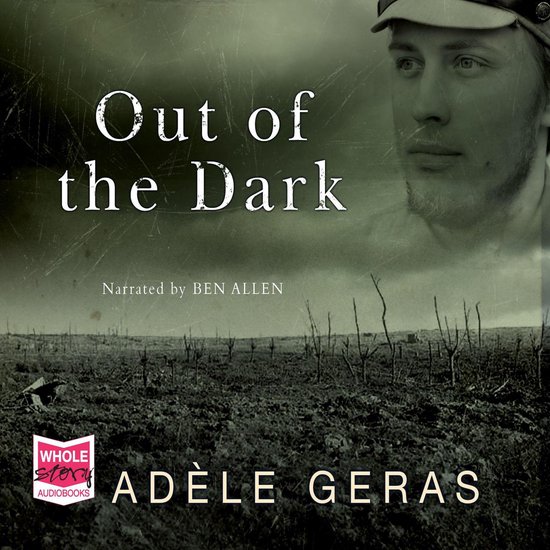 Boekcover 'Out of the Dark' door Adèle Geras. Een man met pet kijkt naar de verte boven een veld met paaltjes. Titel: Out of the Dark. Geïllustreerd door Ben Allen.