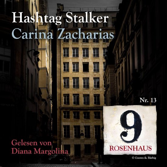 Hashtag Stalker - Rosenhaus 9 - Nr.13 - cover