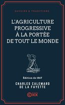 L'Agriculture progressive à la portée de tout le monde