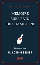 Savoirs & Traditions - Mémoire sur le vin de Champagne