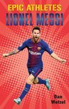 Epic Athletes 6 - Epic Athletes: Lionel Messi