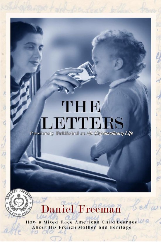 The Letters: How a Mixed-Race American Child Learned about H ... - cover