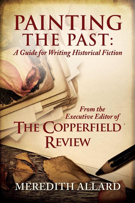 Painting the Past: A Guide for Writing Historical Fiction - cover