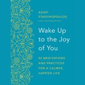 Wake Up to the Joy of You