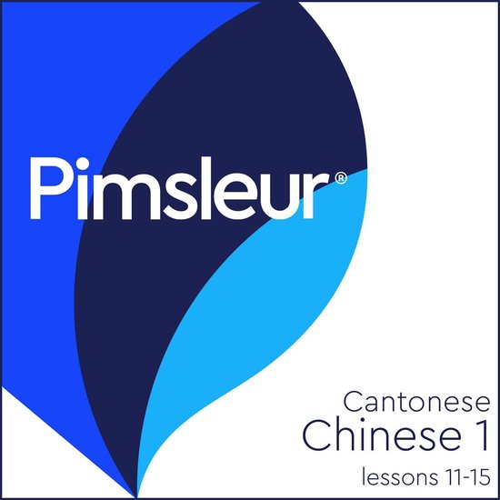 Pimsleur Digital- Pimsleur Chinese (Cantonese) Level 1 Lesso ... - cover