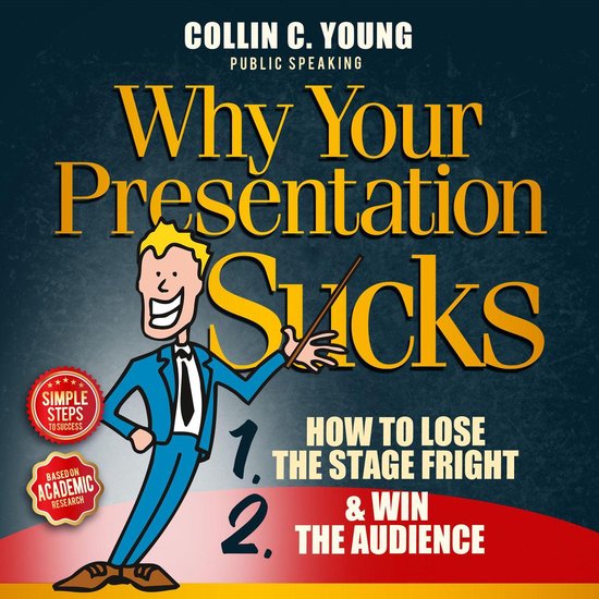 Why Your Presentation Sucks - How to Lose the Stage Fright a ... - cover