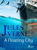 Extraordinary Voyages 8 - A Floating City
