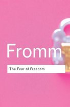 Routledge Classics - The Fear of Freedom