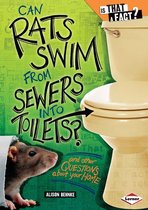 Is That a Fact? - Can Rats Swim from Sewers into Toilets?