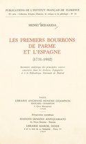 Les premiers Bourbons de Parme et l'Espagne, 1731-1802