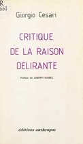 Critique de la raison délirante