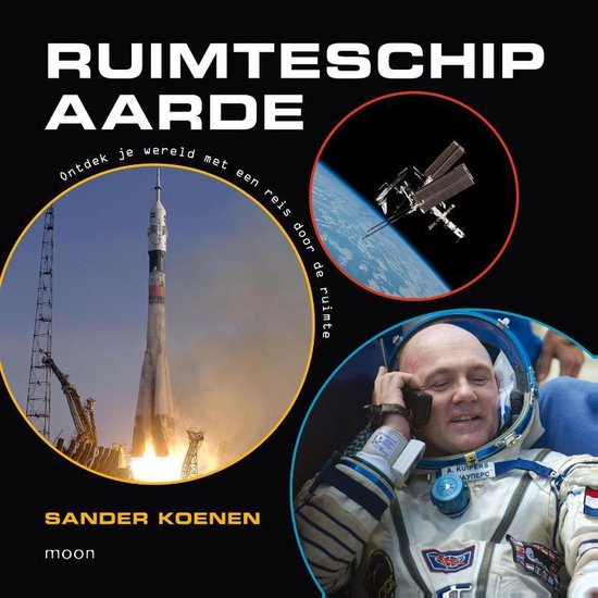 Cover van het boek 'Jij bent astronaut van… ruimteschip aarde' van Sander Koenen