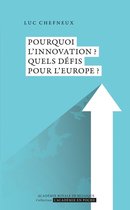 L'Académie en poche - Pourquoi l'innovation ? Quels défis pour l'Europe ?