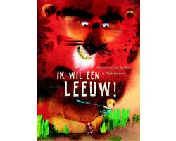 Ik wil een leeuw!