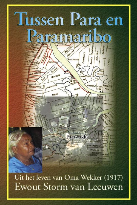 Cover van het boek 'Tussen Para En Paramaribo' van Ewout Storm van Leeuwen