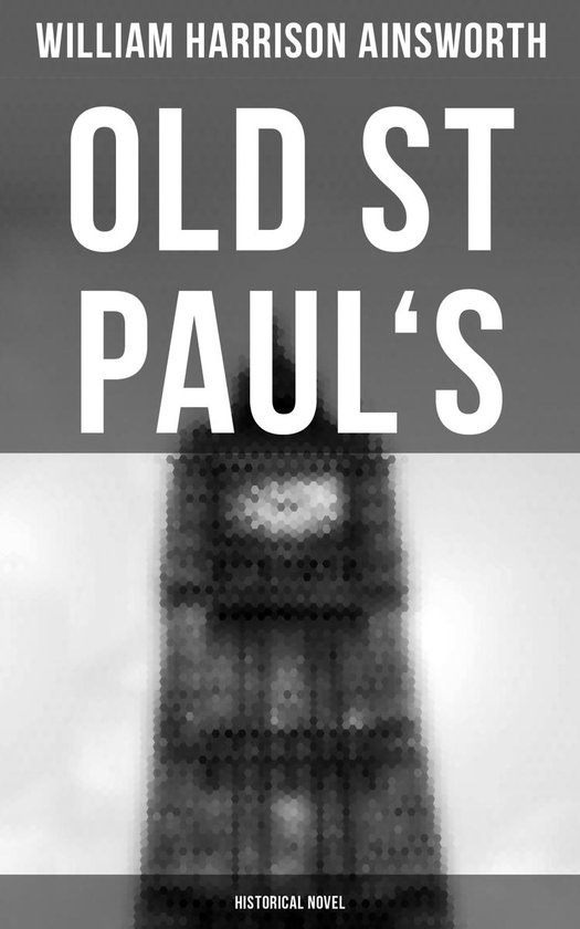 Old St Paul's (Historical Novel) - cover