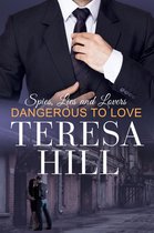 Spies, Lies & Lovers 2 - Dangerous To Love