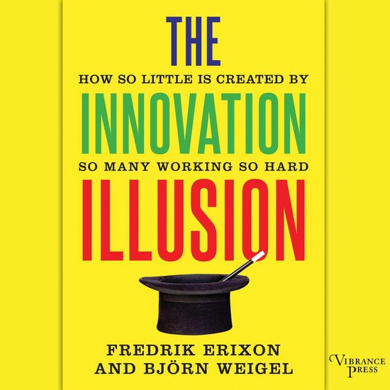 The Innovation Illusion - cover