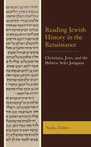 Reading Jewish History in the Renaissance