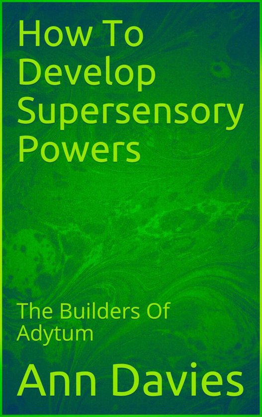 How To Develop Supersensory Powers - cover