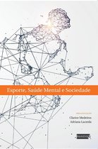 Esporte, saúde mental e sociedade