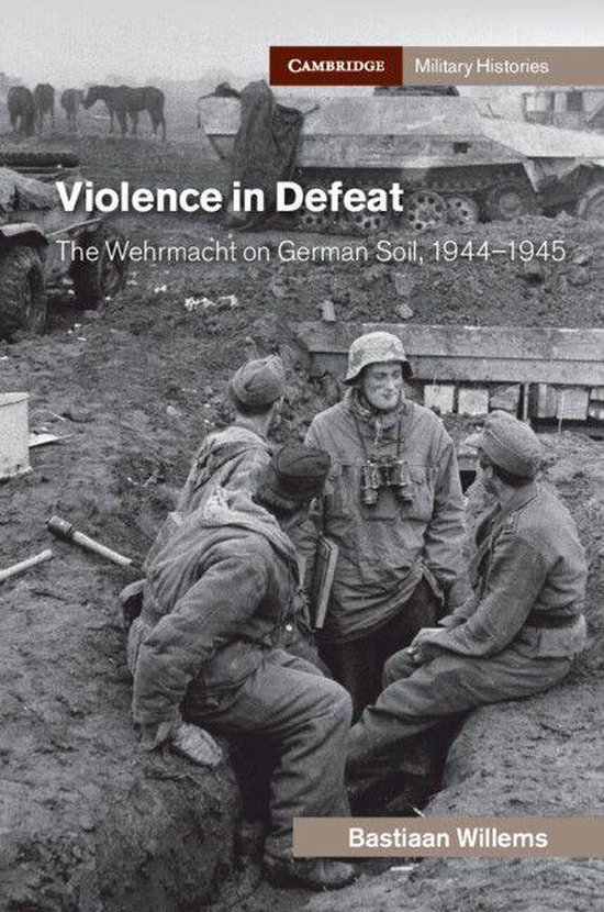 Cambridge Military Histories - Violence in Defeat - cover