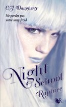 Collection R 3 - Night school - tome 3 Rupture